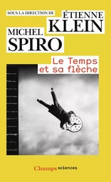 Le Temps et sa flèche