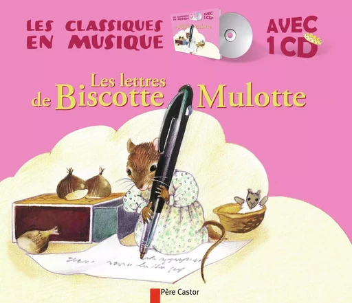 Les Lettres de Biscotte Mulotte - Martine Bourre, Anne-marie Chapouton - PERE CASTOR