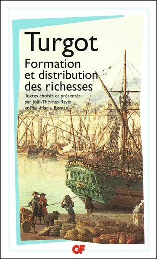 Formation et distribution des richesses -  Turgot - FLAMMARION