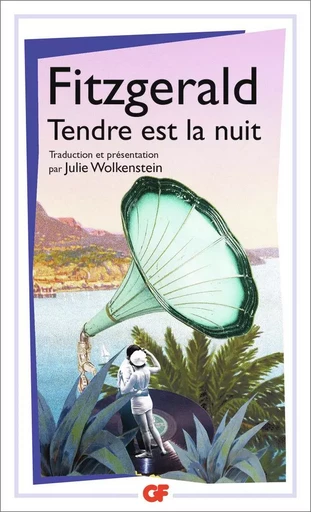 Tendre est la nuit - Francis Scott Fitzgerald - FLAMMARION