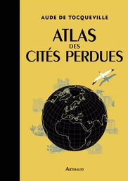 Atlas des cités perdues