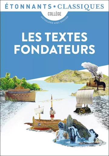 Les Textes fondateurs -  Collectif - FLAMMARION