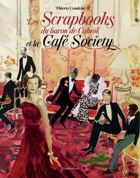 Les Scrapbooks du baron de Cabrol et la Café Society