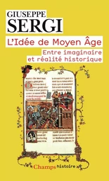 L'Idée de Moyen Âge