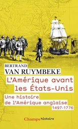 L'Amérique avant les États-Unis