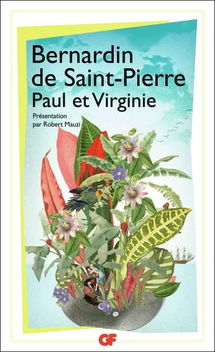 Paul et Virginie -  Bernardin de Saint-Pierre - FLAMMARION