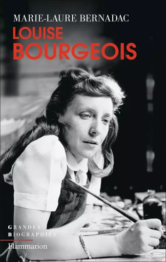 Louise Bourgeois - Marie-Laure Bernadac - FLAMMARION