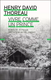 Vivre comme un prince