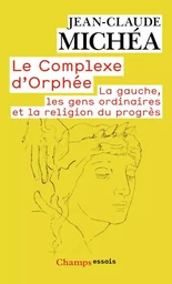 Le Complexe d'Orphée