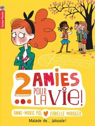 Deux amies pour la vie !