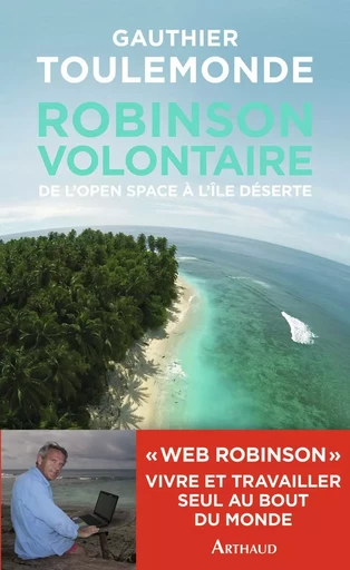 Robinson volontaire - Gauthier Toulemonde - ARTHAUD