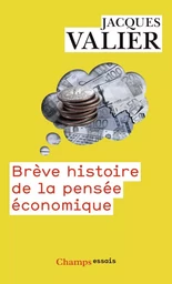 Brève histoire de la pensée économique