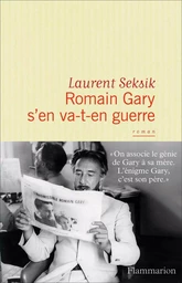 Romain Gary s'en va-t-en guerre