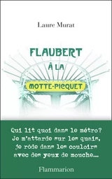 Flaubert à la Motte-Picquet