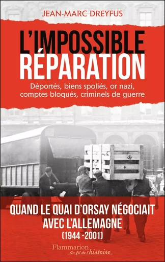 L'Impossible Réparation - Jean-Marc Dreyfus - FLAMMARION