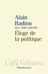 Éloge de la politique