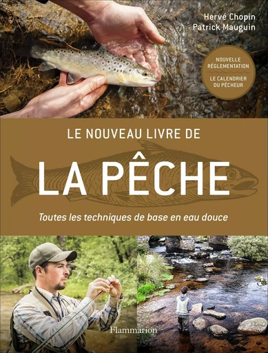 Le nouveau livre de la pêche - Hervé Chopin, Patrick Mauguin - FLAMMARION