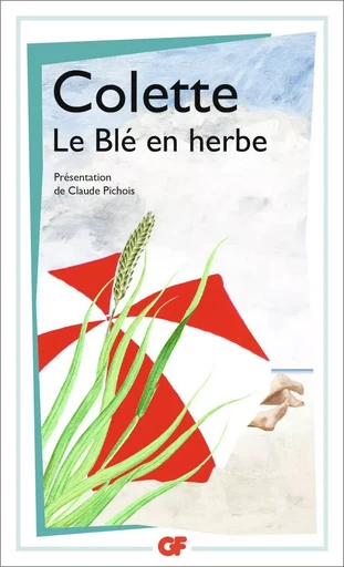 Le Blé en herbe -  COLETTE - FLAMMARION