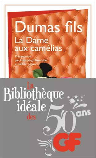 La Dame aux Camélias -  Dumas fils - FLAMMARION