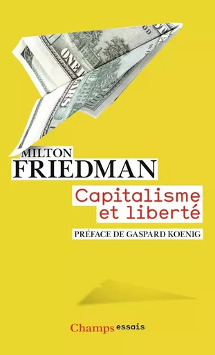 Capitalisme et liberté - Milton Friedman - FLAMMARION