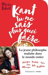 Kant tu ne sais plus quoi faire il reste la philo