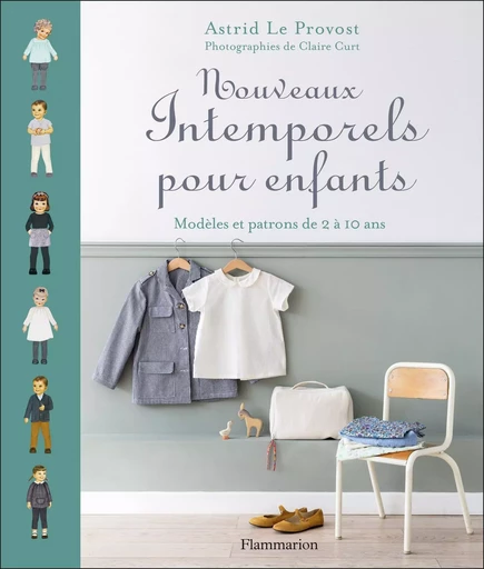 Nouveaux Intemporels pour enfants - Astrid Le Provost - FLAMMARION