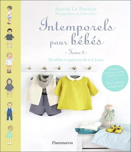 Intemporels pour bébés - Astrid Le Provost - FLAMMARION