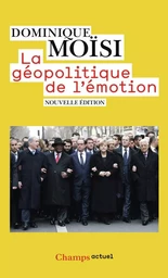 La géopolitique de l'émotion