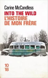 Into the wild - L'histoire de mon frère