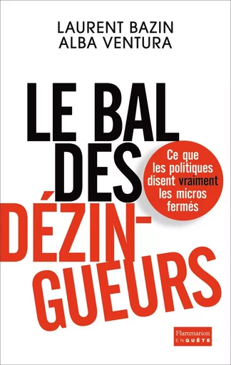 Le bal des dézingueurs - Alba Ventura, Laurent Bazin - FLAMMARION