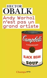 Andy Warhol n'est pas un grand artiste