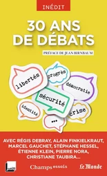 30 ans de débats