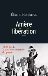 Amère libération