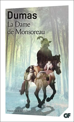 La Dame de Monsoreau - Alexandre Dumas (père) - FLAMMARION