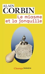 Le Miasme et la Jonquille