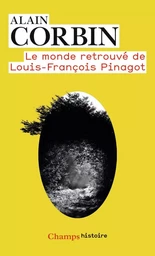 Le Monde retrouvé de Louis-François Pinagot