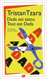 Dada est tatou Tout est Dada