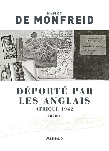 Déporté par les Anglais - Henry de Monfreid - ARTHAUD