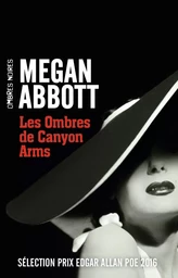 LES OMBRES DE CANYON ARMS