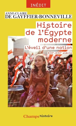 Histoire de l'Égypte moderne - Anne-Claire de Gayffier-Bonneville - FLAMMARION