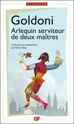 Arlequin serviteur de deux maîtres/Il Servitore di due patroni