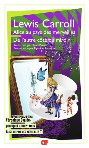 Alice au pays des merveilles - De l'autre côté du miroir et de ce qu'Alice y trouva - Lewis Carroll - FLAMMARION