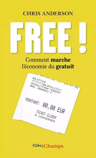 Free ! - Chris Anderson - FLAMMARION