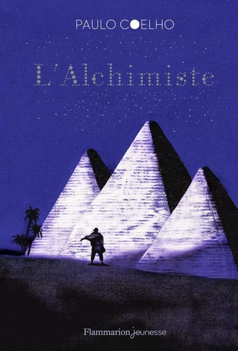 L'Alchimiste - Michel Galvin, Paulo Coelho - FLAM JEUNESSE