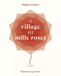 Le Village aux Mille Roses