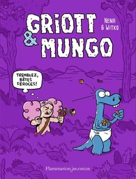 Griott et Mungo, 2