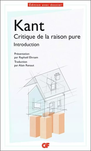 Critique de la raison pure - Emmanuel Kant - FLAMMARION