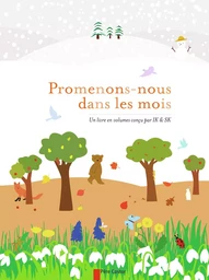 Promenons-nous dans les mois