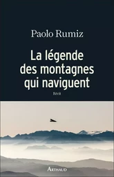 La légende des montagnes qui naviguent