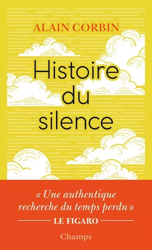 Histoire du silence - Alain Corbin - FLAMMARION